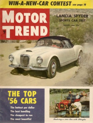 MOTOR TREND 1956 AUG - DUAL-GHIA, INDY, FOREIGN CARS TESTED, FDR's LIMOUSINE*